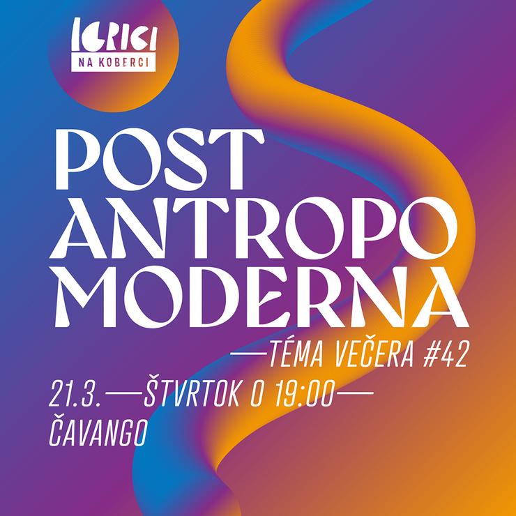 postantropomoderna, igrici na koberci